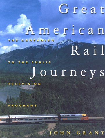 9780762707386: Great American Rail Journeys (Broadcast Tie-Ins) [Idioma Ingls]