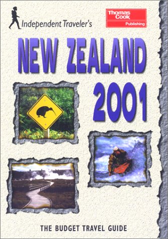 Beispielbild fr Independent Traveler's New Zealand 2001: The Budget Travel Guide zum Verkauf von Robinson Street Books, IOBA