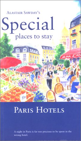 Stock image for Special Places to Stay Paris Hotels, 3rd for sale by Wonder Book