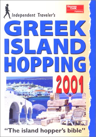 9780762707768: Independent Traveler's Greek Island Hopping 2001