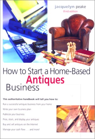 How to Start a Home-Based Antiques Business