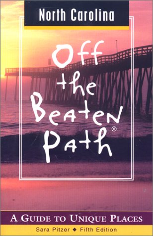 9780762708185: North Carolina Off the Beaten Path: A Guide to Unique Places (Off the Beaten Path North Carolina) [Idioma Ingls]: 5