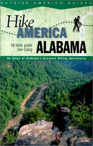 Beispielbild fr Hike Alabama: An Atlas of Alabama's Greateast Hiking Adventures (Hike America Series) zum Verkauf von Decluttr