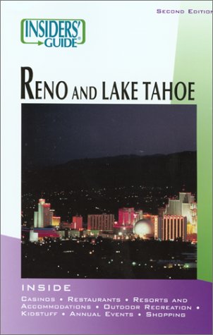9780762710164: Insiders' Guide to Reno & Lake Tahoe, 2nd [Idioma Ingls]