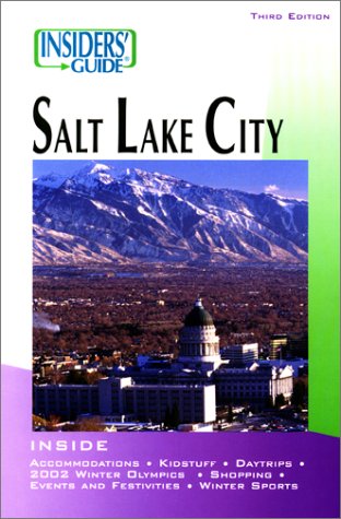 Insiders Guide to Salt Lake City (9780762710447) by Duffy, Kate