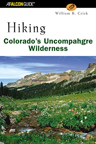 9780762711093: Falcon Guide Hiking Colorado's Uncompahgre Wilderness