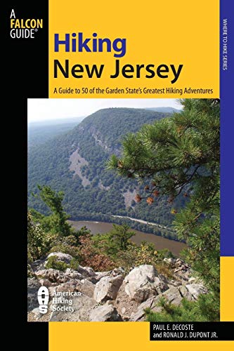 Beispielbild fr Hiking New Jersey: A Guide To 50 Of The Garden State's Greatest Hiking Adventures (State Hiking Guides Series) zum Verkauf von SecondSale