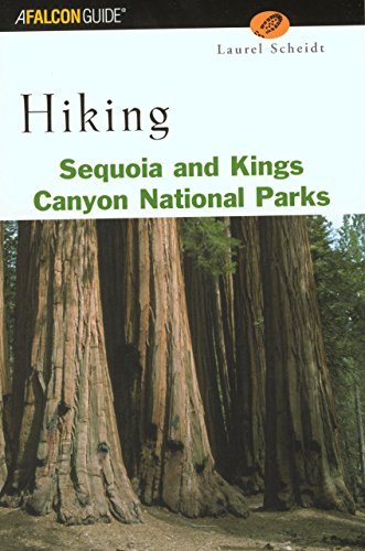 Stock image for Hiking Sequoia and Kings Canyon National Parks (Regional Hiking Series) for sale by Wonder Book
