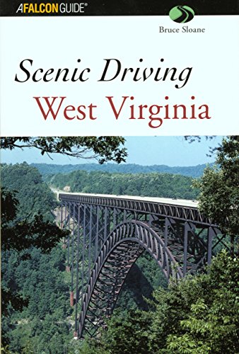 Stock image for Scenic Driving West Virginia (Scenic Routes & Byways) for sale by Once Upon A Time Books