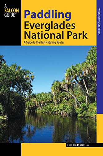 Beispielbild fr Paddling Everglades National Park zum Verkauf von Blackwell's