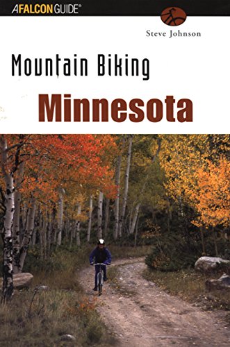 9780762711574: Mountain Biking Minnesota (State Mountain Biking Series)