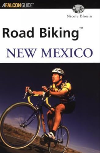 Stock image for Road Biking New Mexico for sale by Better World Books: West