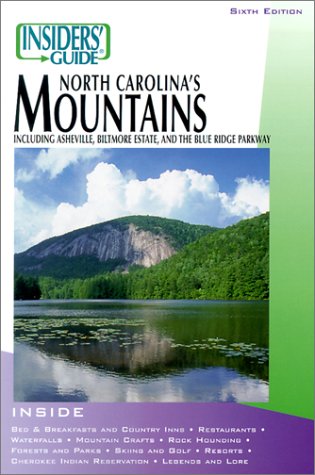 Imagen de archivo de North Carolina Mountains: Including Asheville, Biltmore Estate, and the Blue Ridge Parkway, 6th a la venta por a2zbooks