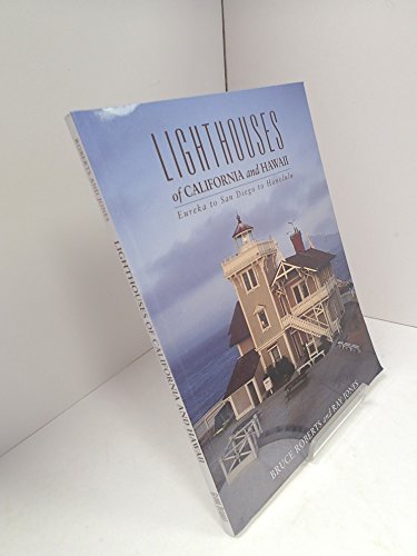 Stock image for Lighthouses of California and Hawaii: Eureka to San Diego to Honolulu for sale by ThriftBooks-Atlanta