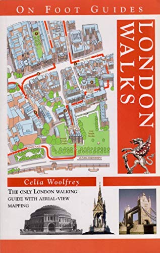 On Foot London Walks (On Foot Guides) (9780762712205) by Woolfrey, Celia