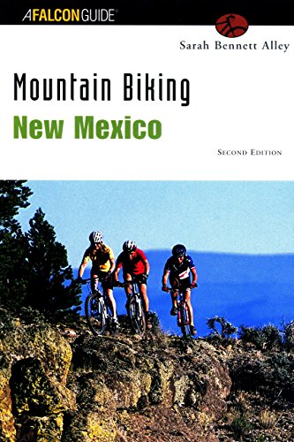 Imagen de archivo de Mountain Biking New Mexico (State Mountain Biking Series) a la venta por Irish Booksellers