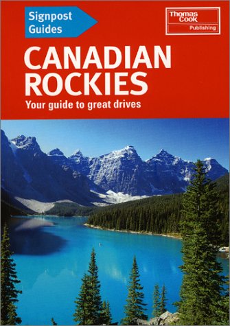 Beispielbild fr Signpost Guide Canadian Rockies: Alberta & British Columbia zum Verkauf von NEPO UG