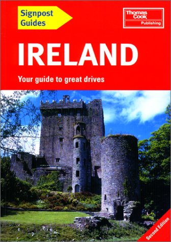 Imagen de archivo de Signpost Guide Ireland, 2nd: Your Guide to Great Drives (Signpost Guides) a la venta por Wonder Book