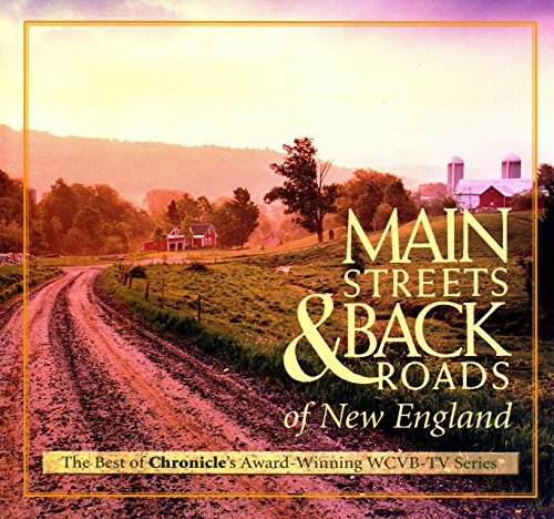 Imagen de archivo de Main Streets and Back Roads of New England a la venta por Better World Books