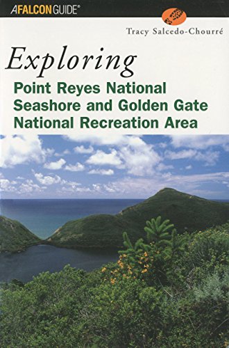 Stock image for Exploring Point Reyes National Seashore and Golden Gate National Recreation Area (Exploring Series) for sale by Half Price Books Inc.