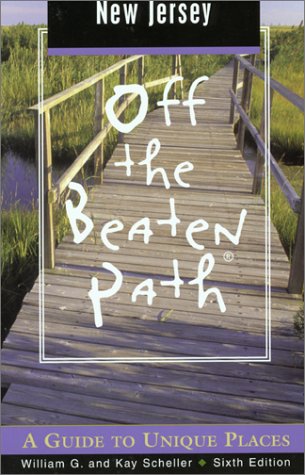 9780762722310: New Jersey Off the Beaten Path, 6th: A Guide to Unique Places (Off the Beaten Path Series)