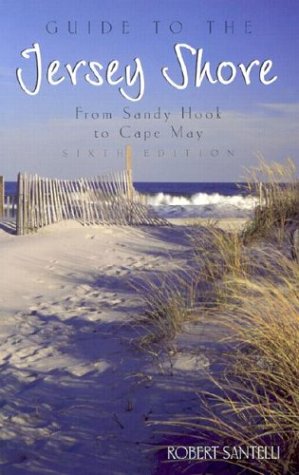 9780762722365: Guide to the Jersey Shore, 6th (Guide to Series)