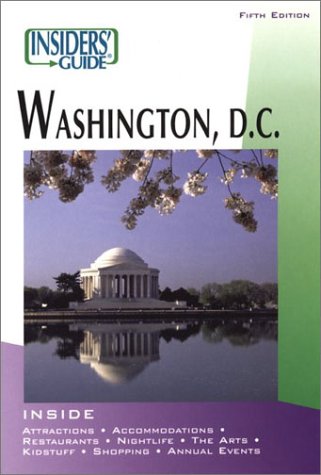 Imagen de archivo de Insiders' Guide to Washington, D.C., 5th (Insiders' Guide Series) a la venta por SecondSale