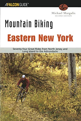 Stock image for Eastern New York : Seventy-Four Epic Rides from North Jersey and Long Island to the Adirondacks for sale by Better World Books