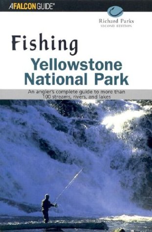 Fishing Yellowstone National Park (9780762722853) by Parks, Richard