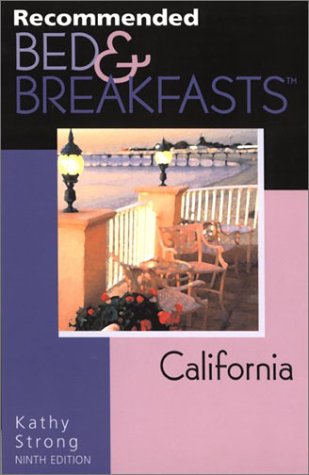 Beispielbild fr Recommended Bed and Breakfasts California zum Verkauf von Better World Books