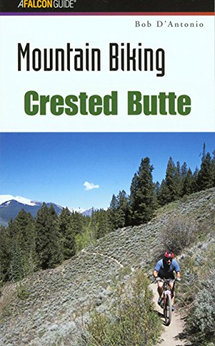 Stock image for Mountain Biking Crested Butte for sale by Once Upon A Time Books