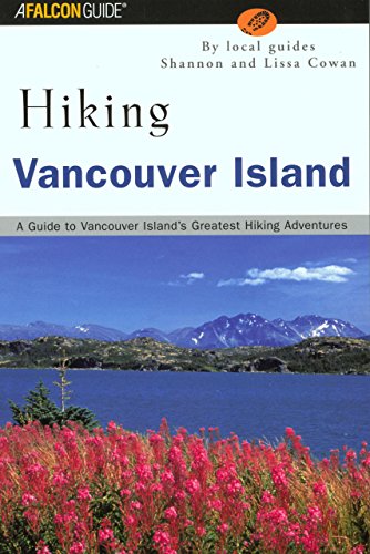 Beispielbild fr Hiking Vancouver Island: A Guide to Vancouver Island's Greatest Hiking Adventures (Regional Hiking Series) zum Verkauf von Half Price Books Inc.