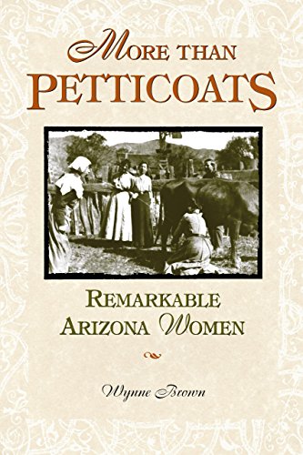 Beispielbild fr More than Petticoats: Remarkable Arizona Women (More than Petticoats Series) zum Verkauf von SecondSale