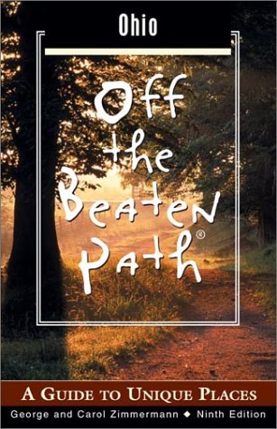 Beispielbild fr Ohio Off the Beaten Path�, 9th: A Guide to Unique Places (Off the Beaten Path Series) zum Verkauf von Wonder Book