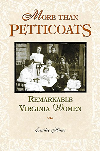 Beispielbild fr More than Petticoats: Remarkable Virginia Women (More than Petticoats Series) zum Verkauf von WorldofBooks