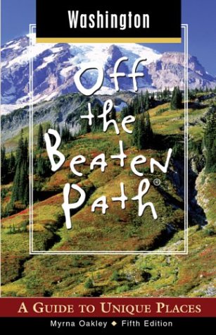 Beispielbild fr Washington Off the Beaten Path, 5th: A Guide to Unique Places (Off the Beaten Path Series) zum Verkauf von Wonder Book