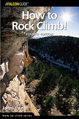 Beispielbild fr How to Rock Climb! (How to Climb Series) zum Verkauf von Jenson Books Inc