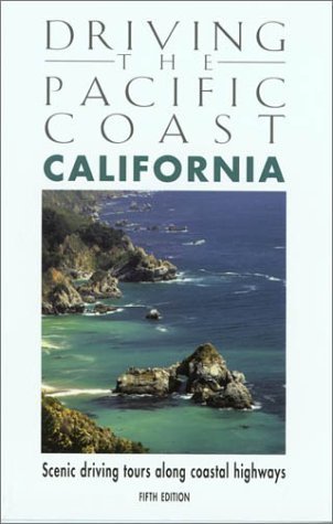 Beispielbild fr Driving the Pacific Coast California, 5th: Scenic Driving Tours along Coastal Highways zum Verkauf von SecondSale