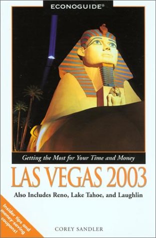 Beispielbild fr Econoguide Las Vegas 2003: Also includes Reno, Lake Tahoe, and Laughlin (Econoguide Series) zum Verkauf von The Media Foundation