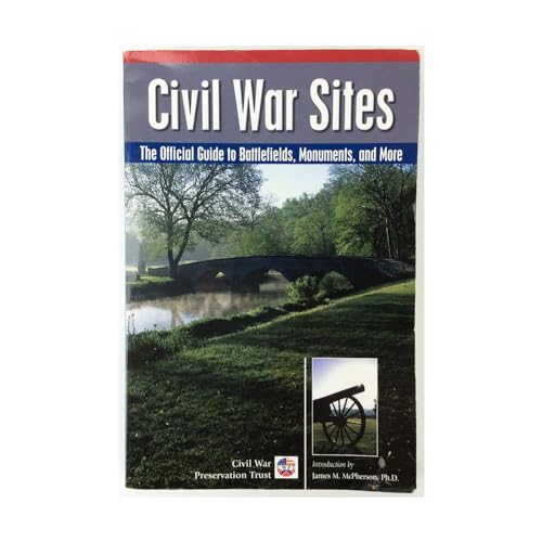 Beispielbild fr Civil War Sites: The Official Guide to Battlefields, Monuments, and More zum Verkauf von Once Upon A Time Books