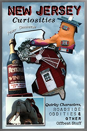 Beispielbild fr New Jersey Curiosities: Quirky Characters, Roadside Oddities & Other Offbeat Stuff (Curiosities Series) zum Verkauf von Wonder Book