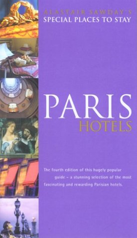 Beispielbild fr Special Places to Stay Paris Hotels zum Verkauf von SecondSale
