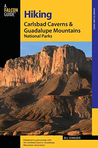 Beispielbild fr Hiking Carlsbad Caverns & Guadalupe Mountains National Parks (Regional Hiking Series) zum Verkauf von Half Price Books Inc.