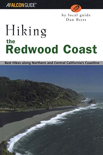 Hiking the Redwood Coast: Best Hikes along Northern and Central California's Coastline (Regional ...