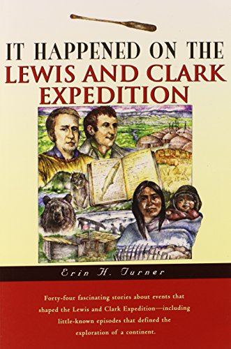 Imagen de archivo de It Happened on the Lewis and Clark Expedition (It Happened In Series) a la venta por HPB-Emerald