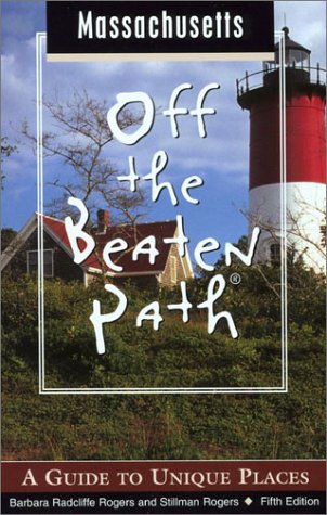 Stock image for Massachusetts Off the Beaten Path, 5th: A Guide to Unique Places (Off the Beaten Path Series) for sale by More Than Words
