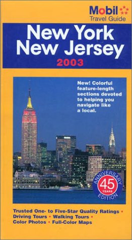 Imagen de archivo de Mobil 2003 New York, New Jersey (Mobil Travel Guide) a la venta por Reliant Bookstore
