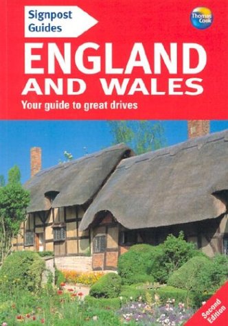 Signpost Guide England and Wales: Your Guide to Great Drives (9780762726509) by Hunt, Lindsay