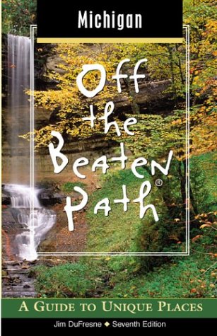 9780762726851: Michigan Off the Beaten Path (Off the Beaten Path Michigan) [Idioma Ingls]