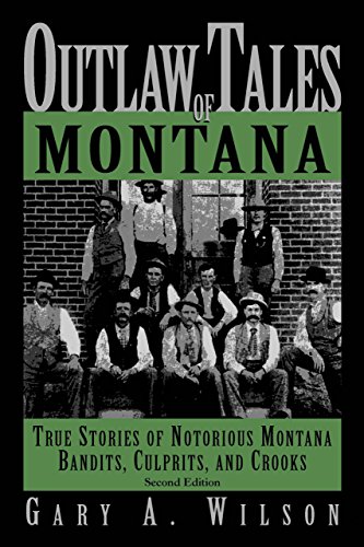 Stock image for Outlaw Tales of Montana for sale by Cassidy's  Bookstore